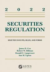 Securities Regulation : Selected Statutes, Rules, and Froms 2022 