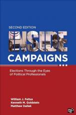 Inside Campaigns : Elections Through the Eyes of Political Professionals 2nd