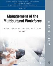 CUSTOM: EmbryRiddle Aeronautical University MGMT 427 Management of the Multicultural Workforce Custom Electronic Edition Volume 1 