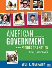 American Government : Stories of a Nation, the Essentials 2nd
