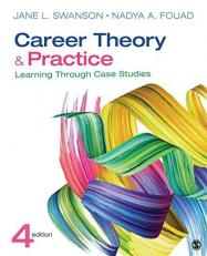 Career Theory and Practice : Learning Through Case Studies 4th
