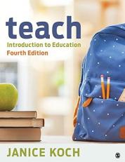 Teach : Introduction to Education 4th