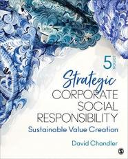 Strategic Corporate Social Responsibility : Sustainable Value Creation 5th