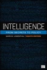 Intelligence: From Secrets to Policy 8th