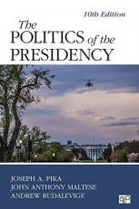 The Politics of the Presidency 10th