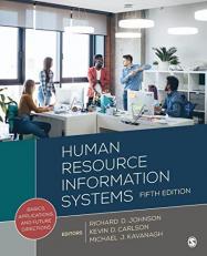 Human Resource Information Systems : Basics, Applications, and Future Directions 5th