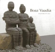 Boaz Vaadia : Sculpture, 1971-2012 
