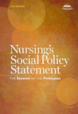 Nursing's Social Policy Statement : The Essence of the Profession 3rd
