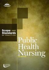 Public Health Nursing : Scope and Standards of Practice 2nd