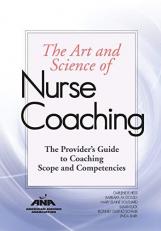 Professional Nurse Coach : Scope of Practice and Competencies 