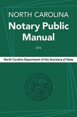 North Carolina Notary Public Manual 2016 