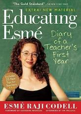 Educating Esmé : Diary of a Teacher's First Year