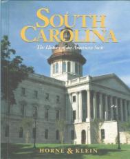 South Carolina : History of an American State 