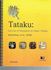 Tataku : The Use of Percussion in Music Therapy With DVD 