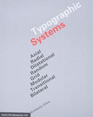 Typographic Systems of Design : Frameworks for Type Beyond the Grid (Graphic Design Book on Typography Layouts and Fundamentals) 
