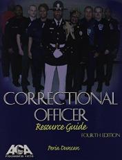 Correctional Officer Resource Guide, 4th Edition