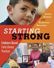 Starting Strong : Evidence-Based Early Literacy Practices 