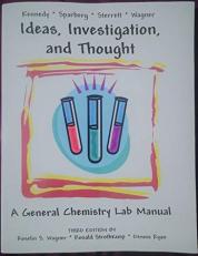 Ideas, Investigation and Thought: A General Chemistry Laboratory Manual 