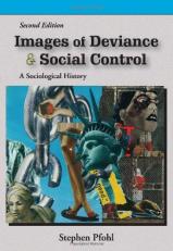 Images of Deviance and Social Control : A Sociological History 