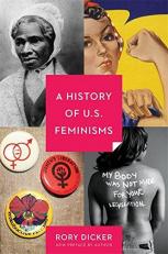 A History of U. S. Feminisms 2nd