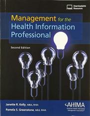Management for the Health Information Professional, 2nd Edition with Access