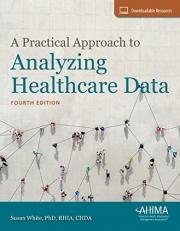 A Practical Approach to Analyzing Healthcare Data 4e with Access