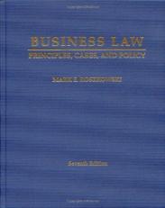 Business Law : Principles, Cases, and Policy 7th