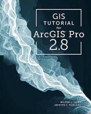 GIS Tutorial for ArcGIS Pro 2. 8