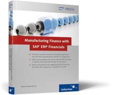 Manufacturing Finance with SAP ERP Financials 