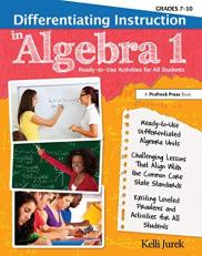 Differentiating Instruction in Algebra : Ready-to-Use Activities for All Students 