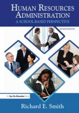 Human Resources Administration : A School Based Perspective 4th