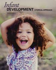 Infant Development : A Topical Approach 