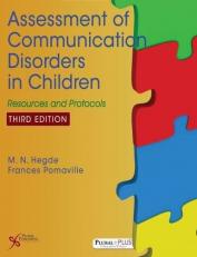 Assessment of Communication Disorders in Children : Resources and Protocols 3rd