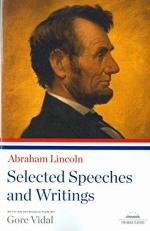 Abraham Lincoln : Selected Speeches and Writings 