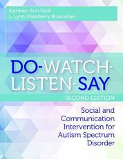 Do-Watch-Listen-Say : Social and Communication Intervention for Autism Spectrum Disorder 2nd