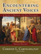 Encountering Ancient Voices (Second Edition) : A Guide to Reading the Old Testament