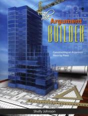 The Argument Builder : Constructing and Argument Piece by Piece 