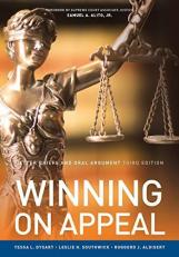 Winning on Appeal : Better Briefs and Oral Argument 3rd