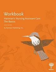 Workbook for Hartman's Nursing Assistant Care: the Basics 