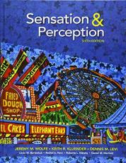 Sensation and Perception 6th