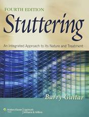 Stuttering : An Integrated Approach to Its Nature and Treatment 4th