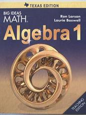 Big Ideas Math : Algebra 1 (TX) (Teacher Edition)