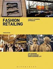 Fashion Retailing : A Multi-Channel Approach 3rd