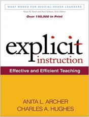 Explicit Instruction : Effective and Efficient Teaching 