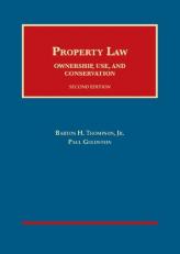 Property Law : Ownership, Use, and Conservation 2nd