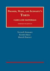 Torts, Cases and Materials 13th