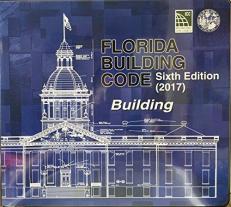 Florida Building Code - Building, Sixth Edition (2017)