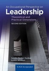 An Occupational Perspective on Leadership : Theoretical and Practical Dimensions 2nd