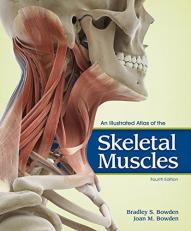 An Illustrated Atlas of the Skeletal Muscles 4th