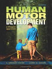 Human Motor Development : A Lifespan Approach 9th